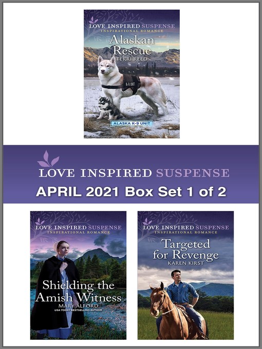 Title details for Love Inspired Suspense April 2021--Box Set 1 of 2 by Terri Reed - Available